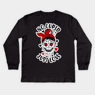 Anti Valentines Day No Cupid Just Love Skull Girl Messy Bun Kids Long Sleeve T-Shirt